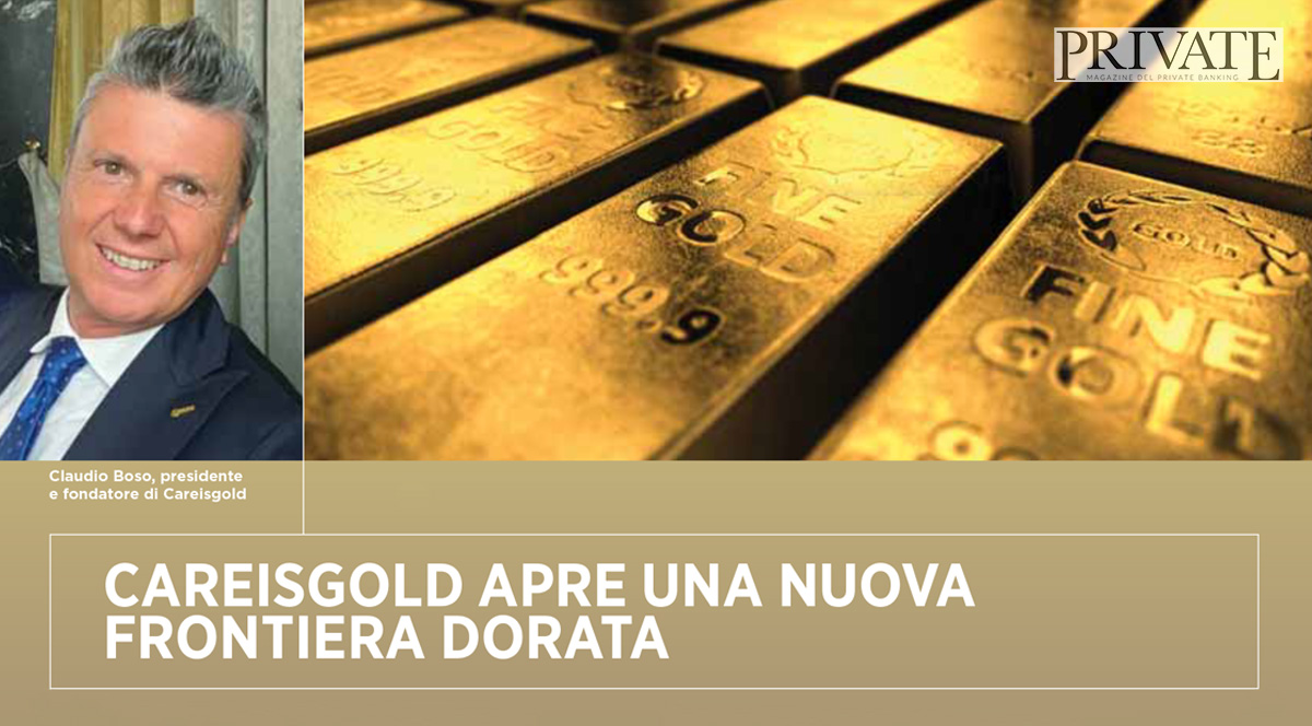 Careisgold apre una nuova frontiera dorata